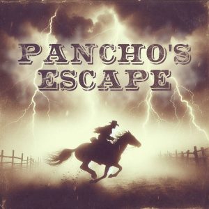 Pancho's Escape